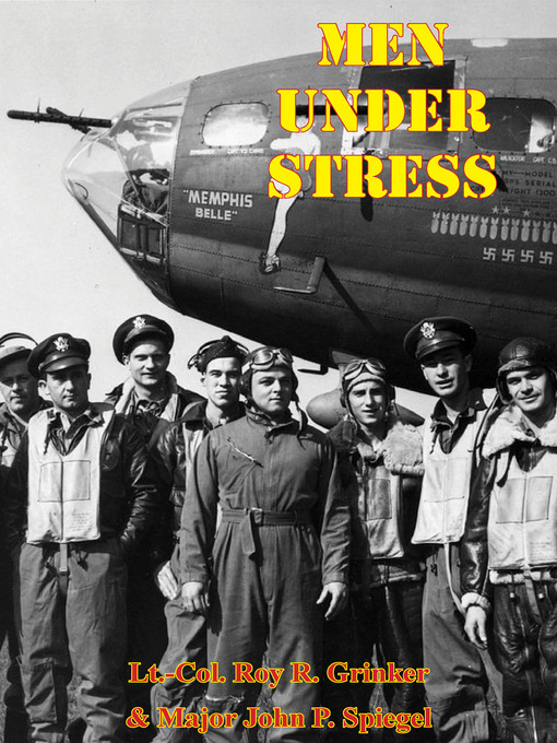 Title details for Men Under Stress by Lt.-Col. Roy R. Grinker - Wait list